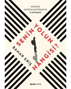 Senin Yolun Hangisi - Kendini Gerçekleştirmenin 5 Katmanı