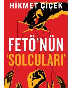 Fetö'nün Solcuları
