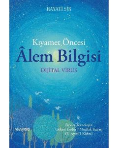 Kıyamet Öncesi Alem Bilgisi