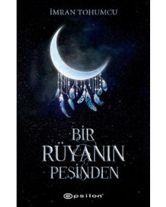 Bir Rüyanın Peşinden