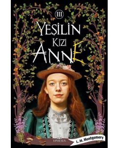 Yeşilin Kızı Anne - 3
