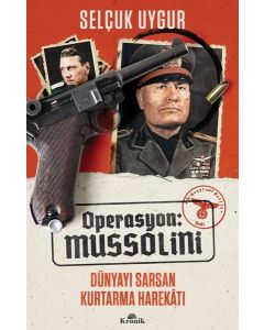Operasyon Mussolini - Dünyayı Sarsan Kurtarma Harekatı