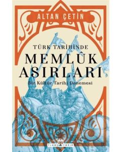 Türk Tarihinde Memluk Asırları