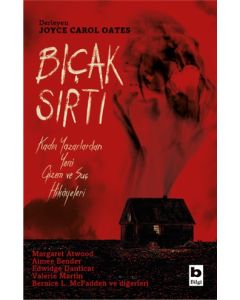 Bıçak Sırtı - Kadın Yazarlardan Yeni Gizem ve Suç Hikayeleri