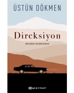 Direksiyon - Bir Kişisel Gelişim Romanı 