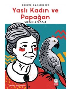 Yaşlı Kadın ve Papağan