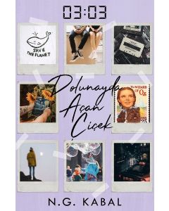 03:03 Dolunay'da Açan Çiçek