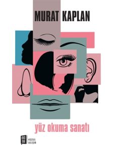 Yüz Okuma Sanatı