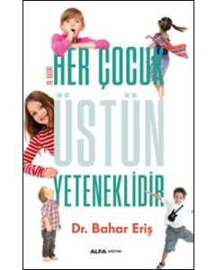Her Çocuk Üstün Yeteneklidir