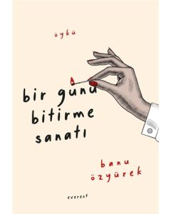 Bir Günü Bitirme Sanatı
