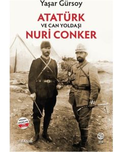 Atatürk Ve Can Yoldaşı Nuri Conker