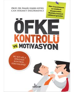 Öfke Kontrolü ve Motivasyon