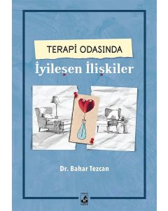 Terapi Odasında İyileşen İlişkiler