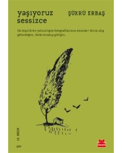 Yaşıyoruz Sessizce