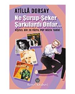 Ne Surup-Seker Sarkilardi Onlar