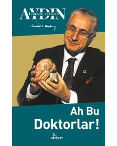 Ah Bu Doktorlar!
