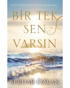 Bir Tek Sen Varsın