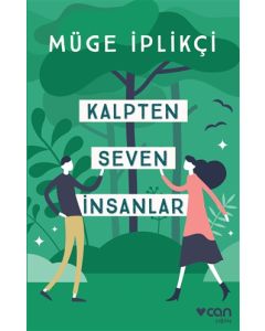 Kalpten Seven İnsanlar