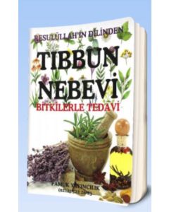 Tıbbun Nebevi - Bitkilerle Tedavi