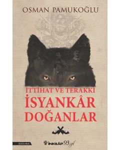 İttihat ve Terakki İsyankar Doğanlar