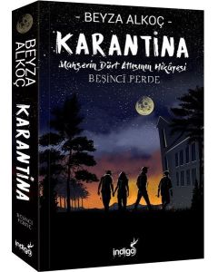 Karantina - Beşinci Perde - Mahşerin Dört Atlısının Hikayesi 