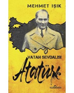 Vatan Sevdalısı Atatürk