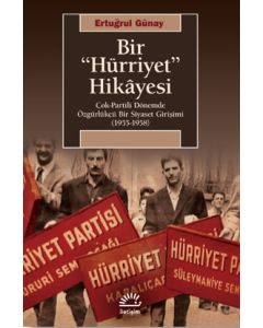 Bir Hürriyet Hikayesi