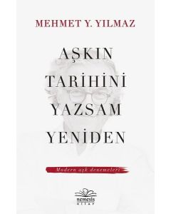 Aşkın Tarihini Yazsam Yeniden
