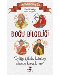 Doğu Bilgeliği - Filozoflarla Beş Çayı