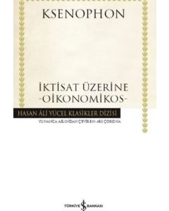 İktisat Üzerine - Oikonomikos - Hasan Ali Yücel Klasikler