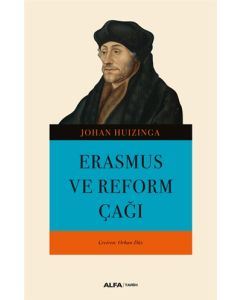 Erasmus ve Reform Çağı