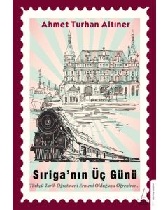 Sıriga’nın Üç Günü 