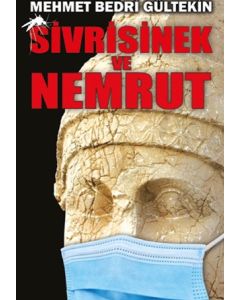 Sivrisinek ve Nemrut - Korona Sonrası Dünya