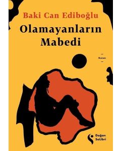 Olamayanların Mabedi