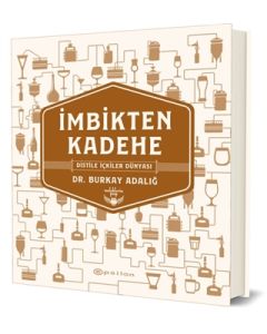 İmbikten Kadehe