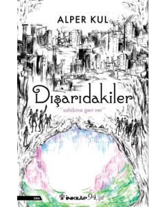 Dışarıdakiler - Sahibine Geri Ver