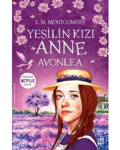 Yeşilin Kızı Anne - Avonlea