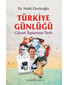 Türkiye Günlüğü - Güncel Toplumsal Tarih