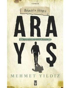 Arayış - Mehmet’in Hikayesi