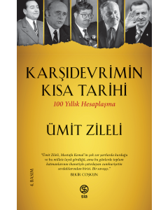 Karşı Devrimin Kısa Tarihi - 100 Yıllık Hesaplaşma