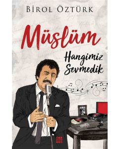 Müslüm - Hangimiz Sevmedik