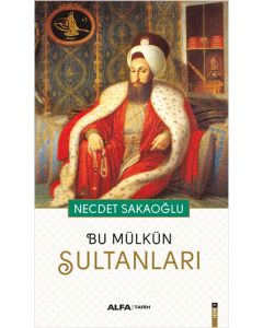 Bu Mülkün Sultanları