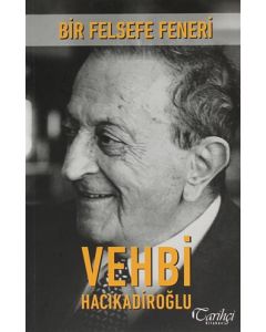 Bir Felsefe Feneri - Vehbi Hacıkadiroğlu