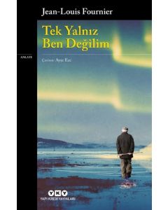 Tek Yalnız Ben Değilim