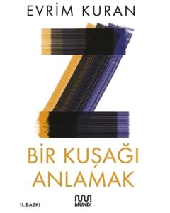 Z - Bir Kuşağı Anlamak