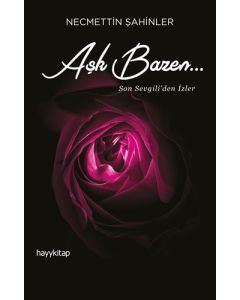 Aşk Bazen… Son Sevgili'den İzler 