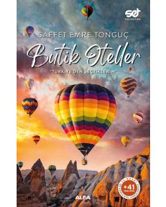 Butik Oteller - Türkiye'den Seçtiklerim (QR Kodlu Otel Videolarıyla) +41 Yeni Otel 