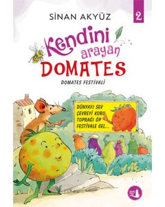 Kendini Arayan Domates 2