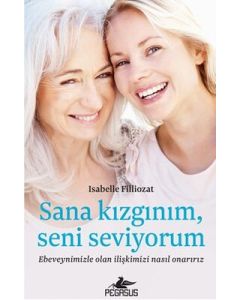 Sana Kızgınım Seni Seviyorum