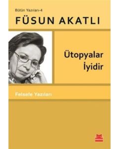 Ütopyalar İyidir